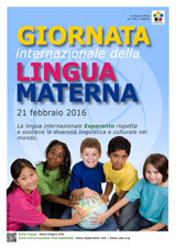 Internacia Tago de la Gepatra Lingvo, 21-a de februaro 2016 - (itala | it | Italiano) klaku por vidi la grandan (preseblan) afiŝversion (en nova fenestro)