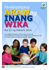 Internacia Tago de la Gepatra Lingvo, 21-a de februaro 2016 - (tagaloga | tl | Wikang Tagalog) klaku por vidi la grandan (preseblan) afiŝversion (en nova fenestro)