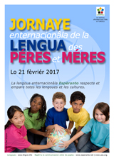 Internacia Tago de la Gepatra Lingvo, 21-a de februaro 2017 - (arpitana/frankoprovenca | frp | Arpetan, arpitan, francoprovençâl) klaku por vidi la grandan (preseblan) afiŝversion (en nova fenestro)