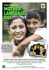 21st February - International Mother Language Day  - (angla | en | English) klaku por vidi la grandan (preseblan) afiŝversion (en nova fenestro)