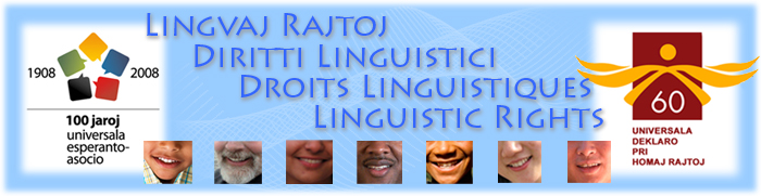 Lingvaj Rajtoj | Diritti Linguistici | Droits Linguistiques | Linguistic Rights