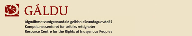 GÁLDU - Resource Centre for the Rights of Indigenous Peoples  - www.galdu.org