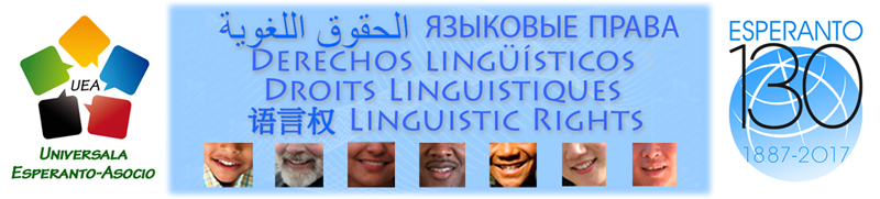 Lingvaj Rajtoj - Derechos Lingüísticos - الحقوق اللغوية - Droits Linguistiques - ЯЗЫКОВЫЕ ПРАВА - Linguistic Rights - 语言权 - 언어권리 - Sprachliche Rechte - Nyelvi jogok - حقوق زبانی - สิทธิทางภาษา - Diritti linguistici