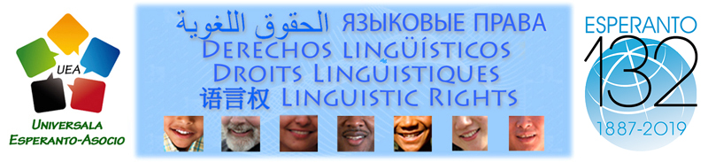 Lingvaj Rajtoj - Derechos Lingüísticos - الحقوق اللغوية - Droits Linguistiques - ЯЗЫКОВЫЕ ПРАВА - Linguistic Rights - 语言权 - 언어권리