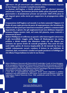 L'Associazione Radicale Esperanto (E.R.A.) ONLUS presenta l'edizione italiana, a cura dell'E.R.A., del libro "L'imperialismo linguistico inglese continua" di Robert Phillipson.